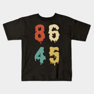 Melted 86 45 Anti Trump Kids T-Shirt
